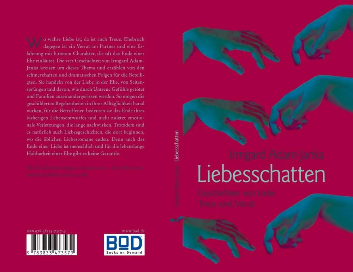 Irmgard Adam-Janka: Liebesschatten - vier Erzählungen von Liebe und Verrat