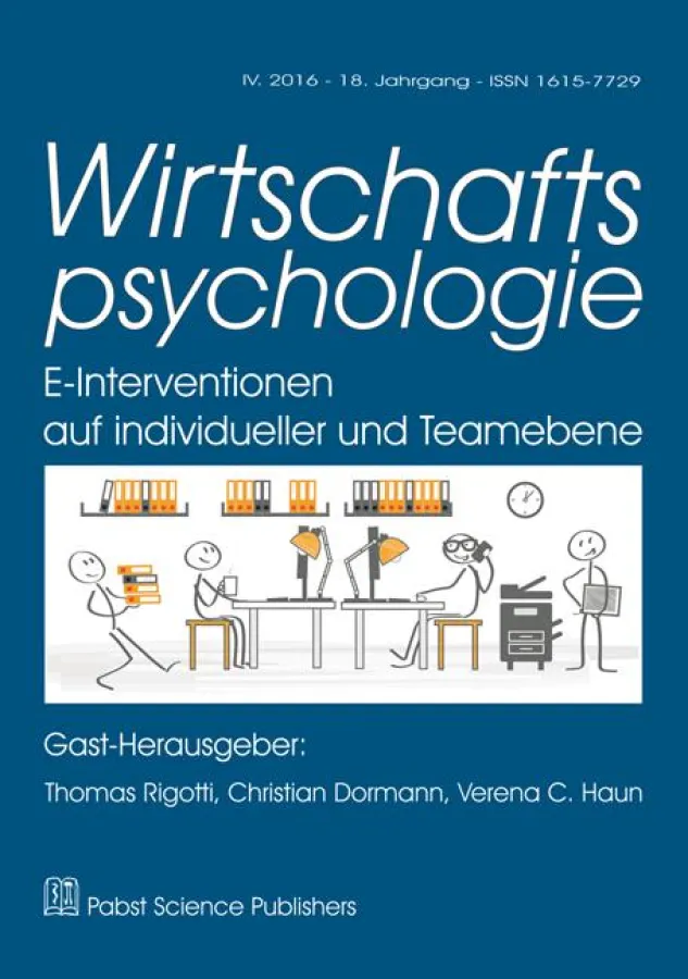 Wirtschaftspsychologie 4/2016. Themenschwerpunkt: E-Interventionen auf individueller und Teamebene