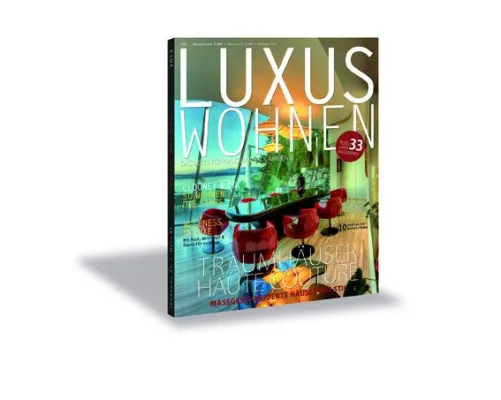 LUXUS WOHNEN – Das Magazin für Haus, Garten & Ambiente Bild: LUXUS WOHNEN – Das Magazin für Haus, Garten & Ambiente