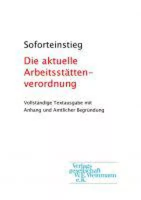 Bild: Arbeitsstättenverordnung reformiert: Keine Panik, aber Vor(aus)sicht!