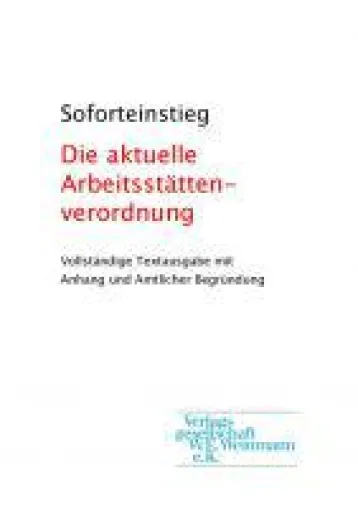 Bild: Arbeitsstättenverordnung reformiert: Keine Panik, aber Vor(aus)sicht!
