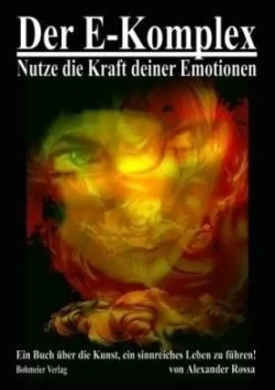 Der E-Komplex von Alexander Rossa