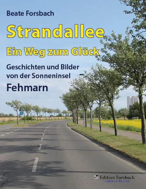 Strandallee - Ein Weg zum Glück