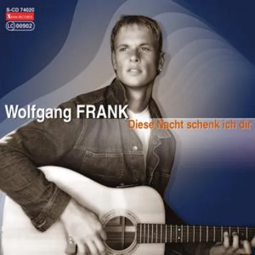 Wolfgang Frank - Diese Nacht schenk ich dir Bild: Wolfgang Frank - Diese Nacht schenk ich dir
