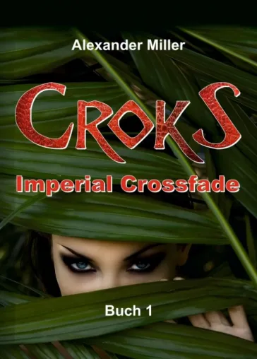 Bild: Croks - Spannende Space Opera