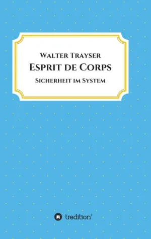 Bild: Esprit de Corps - Spannender Roman über Polizeigewalt und Opferschutz
