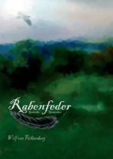 Bild: Rabenfeder - Gedichte und Gedachtes