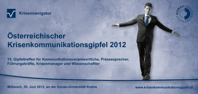 Österreichischer Krisenkommunikationsgipfel 2012 an der Donau-Universität Krems Bild: Österreichischer Krisenkommunikationsgipfel 2012 an der Donau-Universität Krems