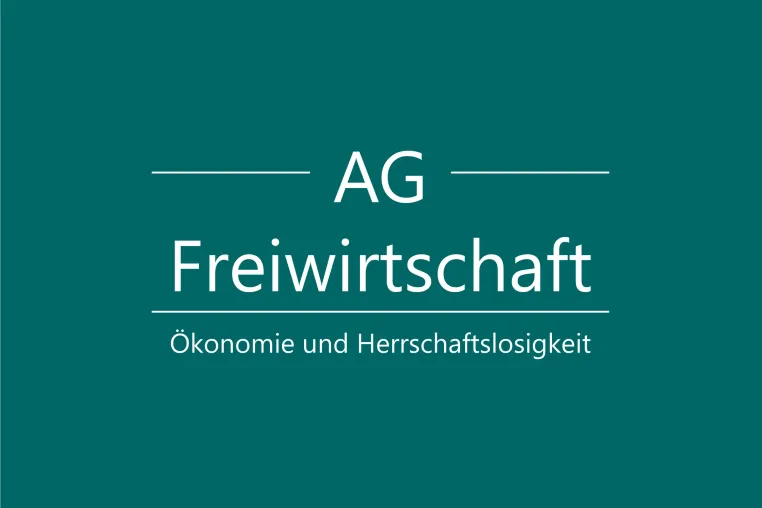 Bild: Die AG Freiwirtschaft feiert das dreijährige Jubiläum ihrer Webseite „Ökonomie und Herrschaftslosigkeit“!