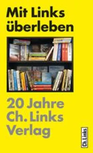Bild: Ch. Links Verlag in Berlin feiert 20jähriges Jubiläum