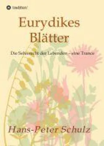 Eurydikes Blätter - ein moderner Klassiker Bild: Eurydikes Blätter - ein moderner Klassiker