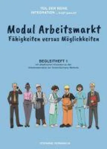 Bild: Modul Arbeitsmarkt - Begleitheft 1 mit didaktischen Hinweisen zur GrowInGermany-Methode