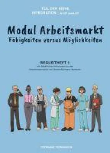 Bild: Modul Arbeitsmarkt - Begleitheft 1 mit didaktischen Hinweisen zur GrowInGermany-Methode