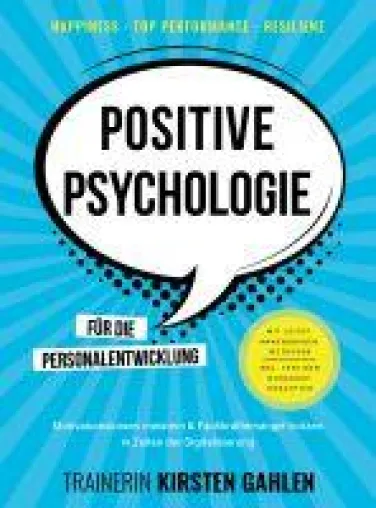 Ist Ihr Team happy? Motivationskrisen meistern & Fachkräftemangel trotzen mit Positiver Psychologie Bild: Ist Ihr Team happy? Motivationskrisen meistern & Fachkräftemangel trotzen mit Positiver Psychologie