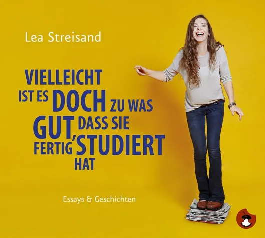 Bild: Vielleicht ist es doch zu etwas gut, dass sie fertig studiert hat