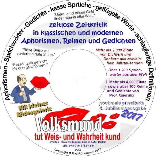 Immer wieder neu: Volksmund tut Weis- und Wahrheit kund Bild: Immer wieder neu: Volksmund tut Weis- und Wahrheit kund