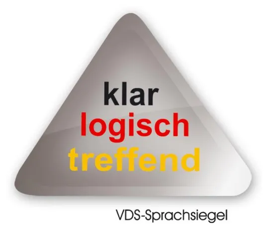 Klar, logisch, treffend - Verein Deutsche Sprache vergibt Sprachsiegel Bild: Klar, logisch, treffend - Verein Deutsche Sprache vergibt Sprachsiegel