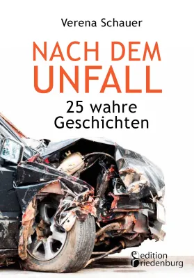Bild: „Nach dem Unfall“ - TeilnehmerInnen für Online-Fragebogen gesucht
