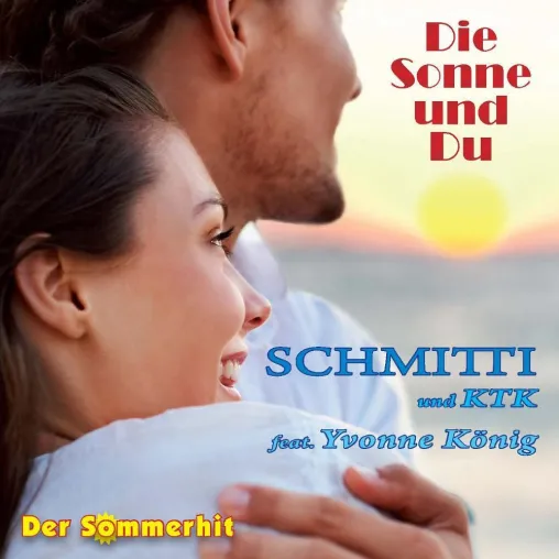 Bild: Schmitti, feat. Yvonne König und KTK Band: mit einem aufwendig produzierten Sommerhit