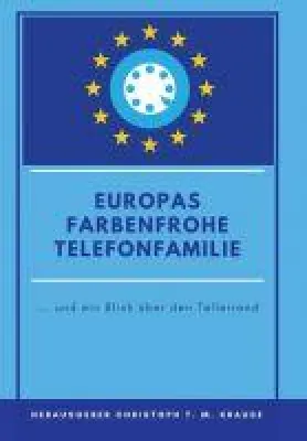 Bild: Europas farbenfrohe Telefonfamilie - Ein Bildband über analoge Telefone