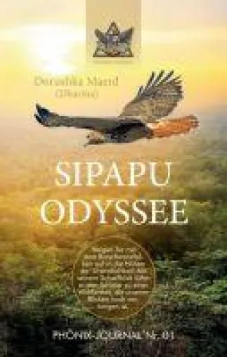 SIPAPU ODYSSEE - ein Science Fiction-Roman für Suchende und Aufgewachte Bild: SIPAPU ODYSSEE - ein Science Fiction-Roman für Suchende und Aufgewachte