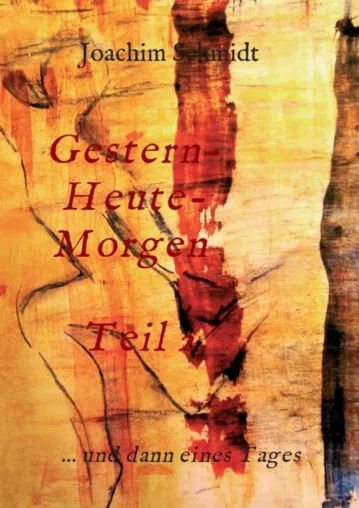 Bild: Gestern-Heute-Morgen - Philosophische Liebesgeschichte