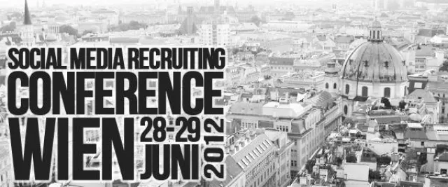 Strategien gegen den Fachkräftemangel – die Social Media Recruiting Conference kommt erneut nach Wien Bild: Strategien gegen den Fachkräftemangel – die Social Media Recruiting Conference kommt erneut nach Wien