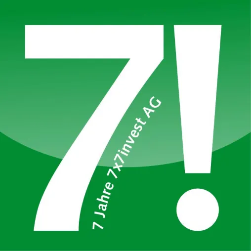 Kleine AG mit großen Zielen: 7 Jahre 7x7invest AG Bild: Kleine AG mit großen Zielen: 7 Jahre 7x7invest AG