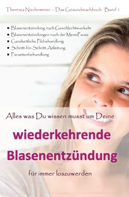 Bild: Chronische Blasenentzündung nach 23 Jahren mit besonderer Methode geheilt