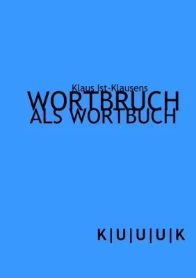 Wer das Wort bricht - künstlerisches Buch zum WORTBRUCH als WORTBUCH vom KUUUK VERLAG mit 3 U Bild: Wer das Wort bricht - künstlerisches Buch zum WORTBRUCH als WORTBUCH vom KUUUK VERLAG mit 3 U