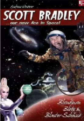 Bild: EVOLVER BOOKS Neuerscheinung: „Scott Bradley: Blondinen, Blobs & Blaster-Schüsse“