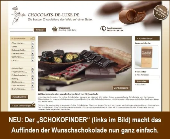Neu und weltweit einmalig: Der Gourmetservice „Schokofinder“ von chocolats-de-luxe.de Bild: Neu und weltweit einmalig: Der Gourmetservice „Schokofinder“ von chocolats-de-luxe.de