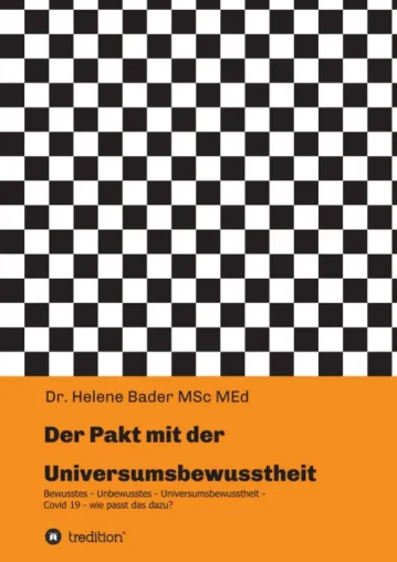Bild: Der Pakt mit der Universumsbewusstheit - Spuren zum Selbst - Covid 19 wie passt das dazu?