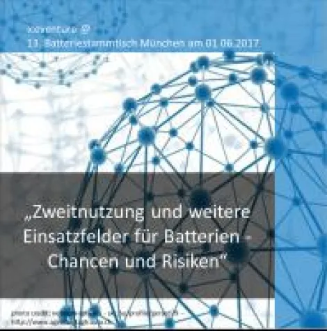Bild: 13. Batteriestammtisch „Zweitnutzung und weitere Einsatzfelder für Batterien - Chancen und Risiken“