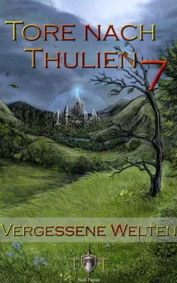 Bild: Null Papier Verlag veröffentlicht Teil 7 der Fantasy-Reihe: „Die Tore nach Thulien“