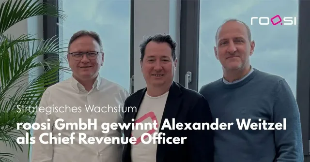 Bild: Strategische Expansion im DACH-Raum: roosi GmbH beruft Alexander Weitzel zum Chief Revenue Officer