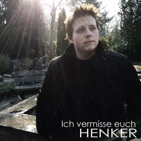 Bild: Henker, Rapper aus Köln, Release: Ich vermisse euch