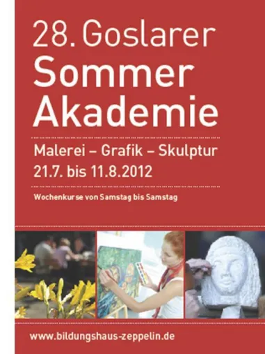 28. Sommer Akademie in Goslar - Vom Alltag abschalten mit kreativer Inspiration Bild: 28. Sommer Akademie in Goslar - Vom Alltag abschalten mit kreativer Inspiration