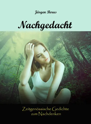 Nachgedacht Bild: Nachgedacht