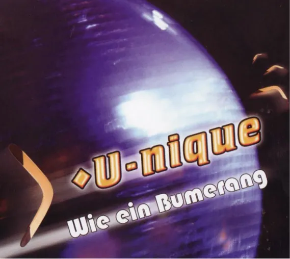 U-nique - Wie ein Bumerang Bild: U-nique - Wie ein Bumerang