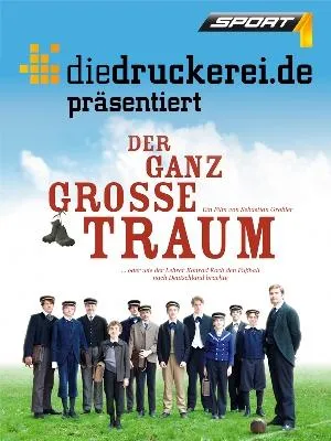diedruckerei.de präsentiert den neuen Fußballfilm "Der ganz große Traum" Bild: diedruckerei.de präsentiert den neuen Fußballfilm "Der ganz große Traum"