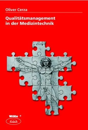 Qualitätsmanagement in der Medizintechnik Bild: Qualitätsmanagement in der Medizintechnik