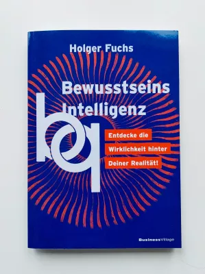 Bild: „Bewusstseinsintelligenz“ – Zukunft kommt von innen.