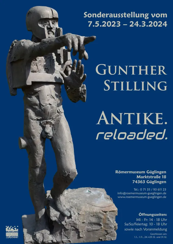Ausstellungsplakat „Gunther Stilling – Antike. reloaded.“ (© Römermuseum Güglingen, Foto: Enrico De Gennaro)