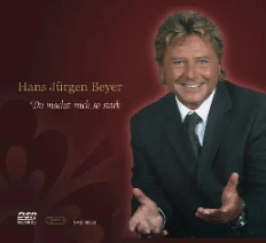 Bild: Hans Jürgen Beyer - Du machst mich so stark