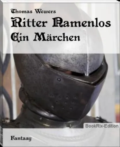 Ritter Namenlos - ein Märchen Bild: Ritter Namenlos - ein Märchen