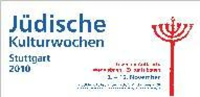 Bild: Jüdische Kulturwochen Stuttgart 2010: „Leben im Aufbruch. Wege ebnen – Zukunft bauen“