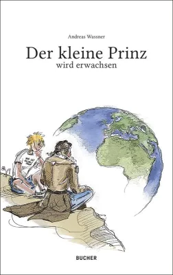 Bild: Leipziger Buchmesse 2018: Neuerscheinung: „Der kleine Prinz wird erwachsen“ von Andreas Wassner