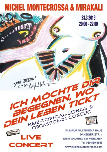 ‘Ich Möchte Dir Begegnen, Wo Dein Leben Tickt’ Konzert mit Michel Montecrossa & Mirakali am 23. März 2019 Bild: ‘Ich Möchte Dir Begegnen, Wo Dein Leben Tickt’ Konzert mit Michel Montecrossa & Mirakali am 23. März 2019