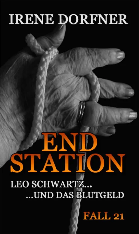 ENDSTATION - Leo Schwartz ... und das Blutgeld